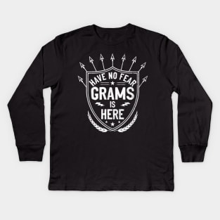 Have No Fear Grams Is Here For Grandmother Gift Kids Long Sleeve T-Shirt